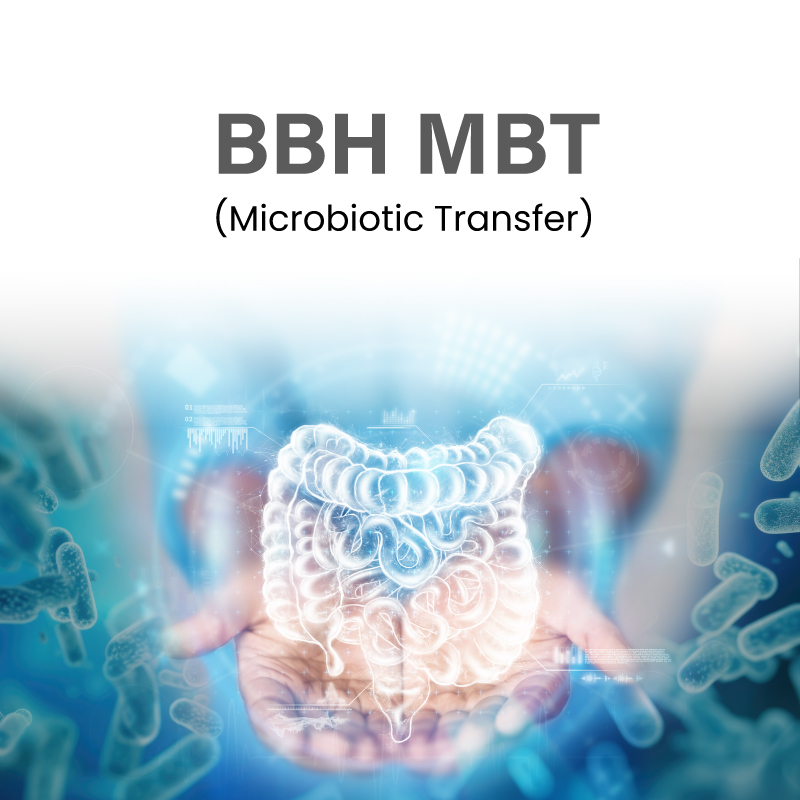 BBH MBT (Microbiotic Transfer)
